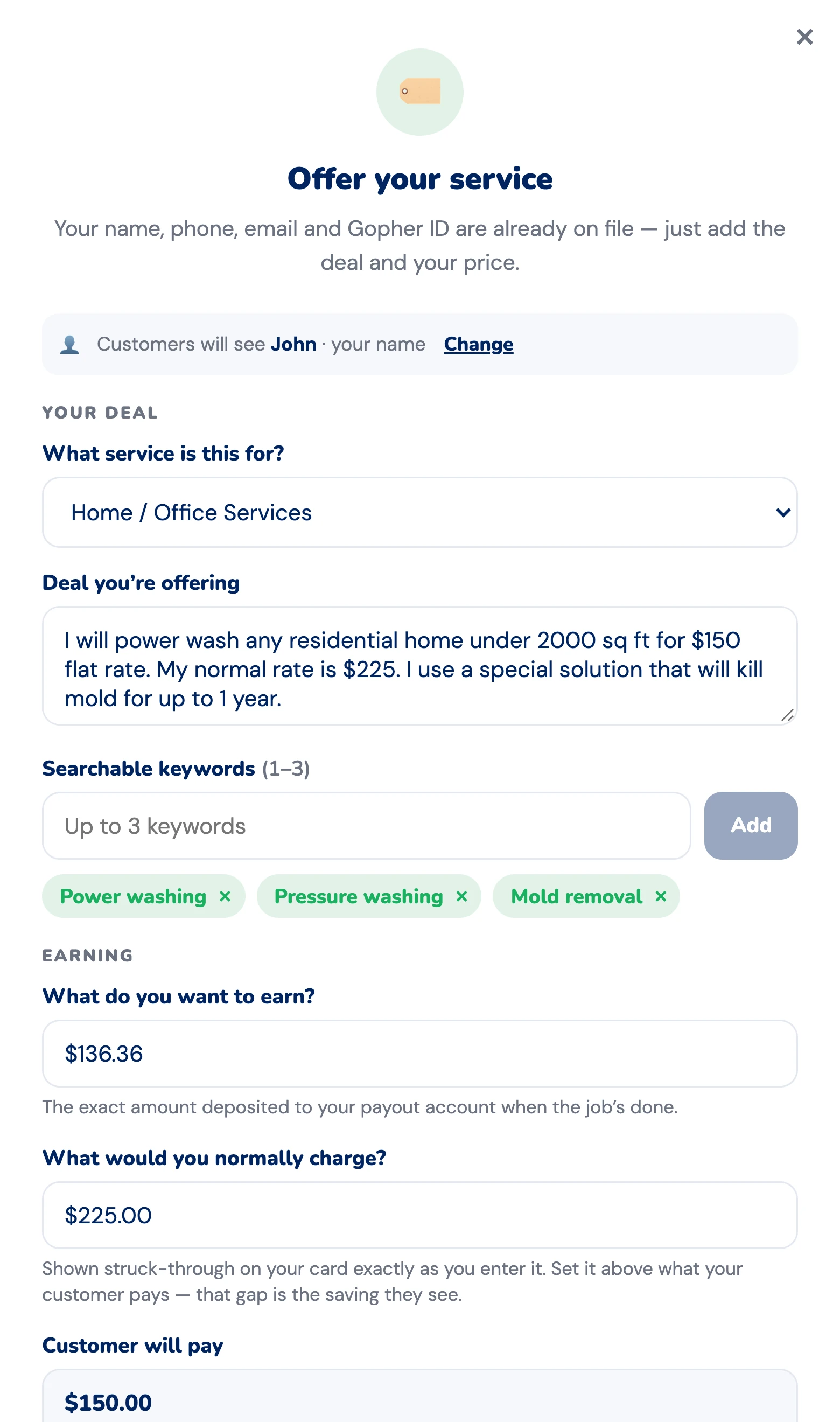 The real Offer your service form: Home / Office Services, the power washing deal, keywords, earn $136.36